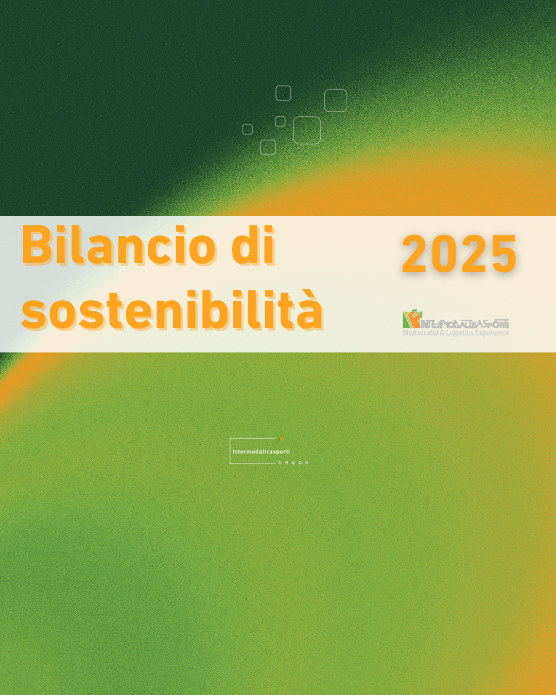 E' online il Bilancio di Sostenibilita' 2025 del Gruppo Intermodaltrasporti!